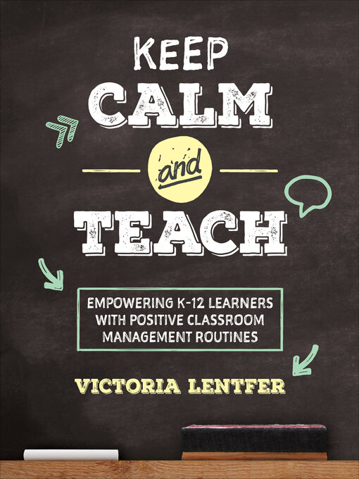 Title details for Keep CALM and Teach by Victoria Lentfer - Wait list
